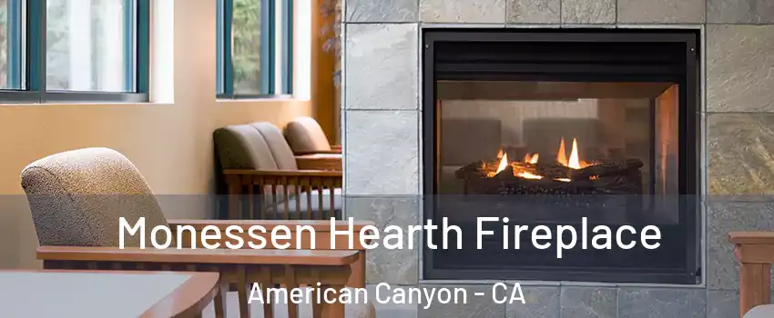  Monessen Hearth Fireplace American Canyon - CA